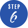 STEP 6